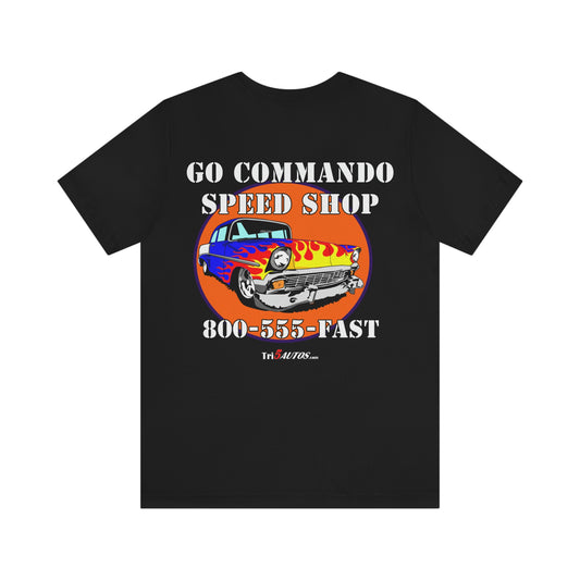 Go Commando Speed Shop - Unisex Jersey Short Sleeve Tee