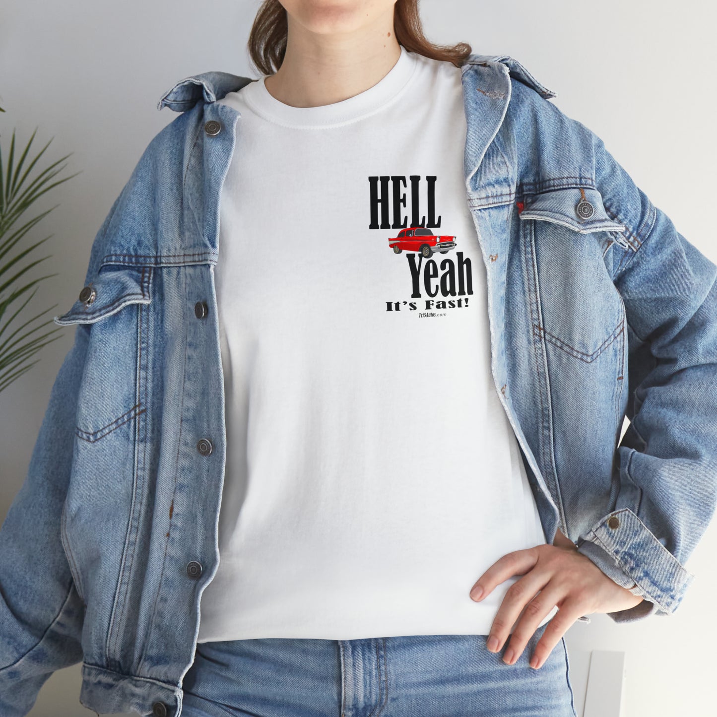 57 Chevy Hell Yeah its Fast - 2 sides - Unisex Heavy Cotton Tee