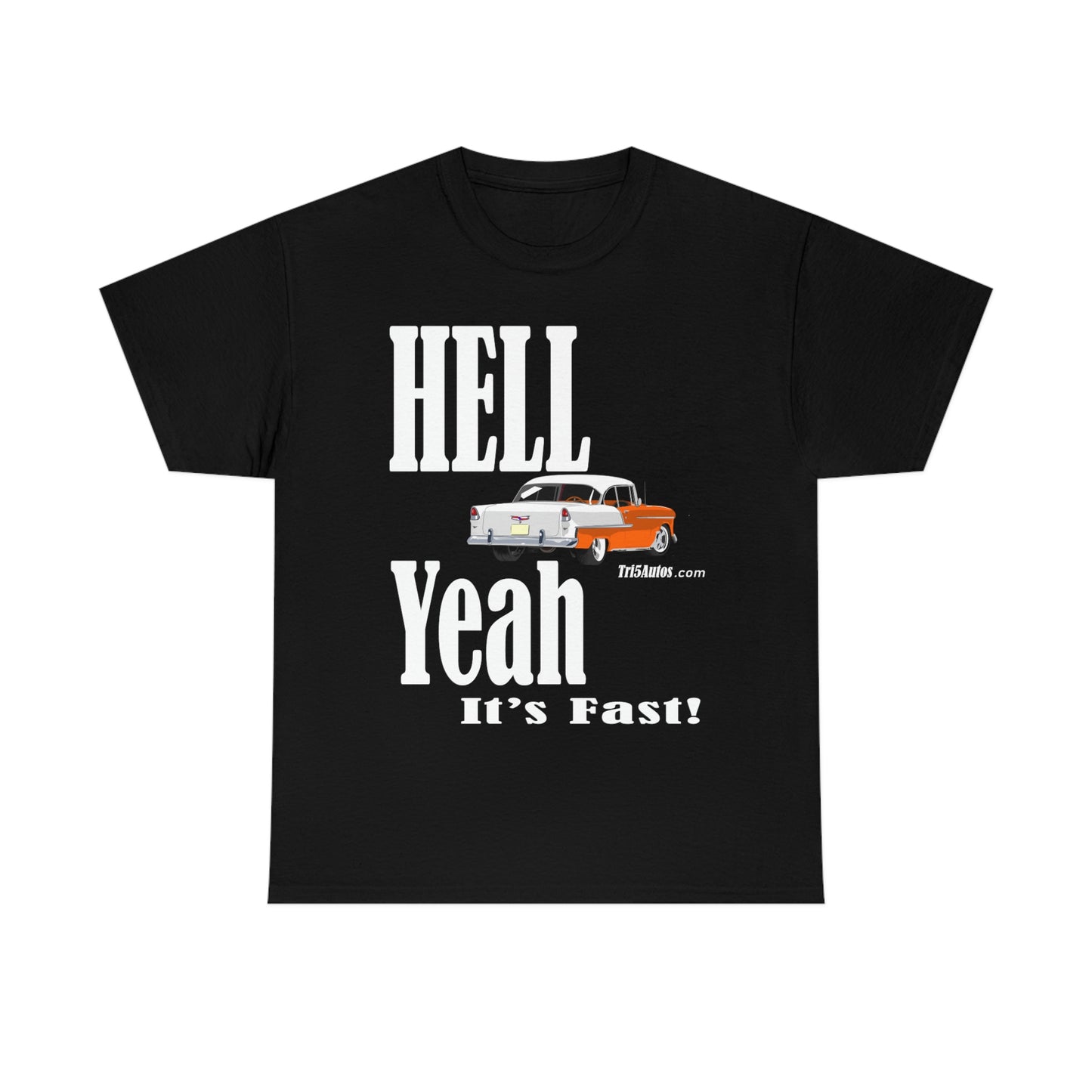 55 Hell Yeah It's Fast Orange White Dark Unisex Heavy Cotton Tee