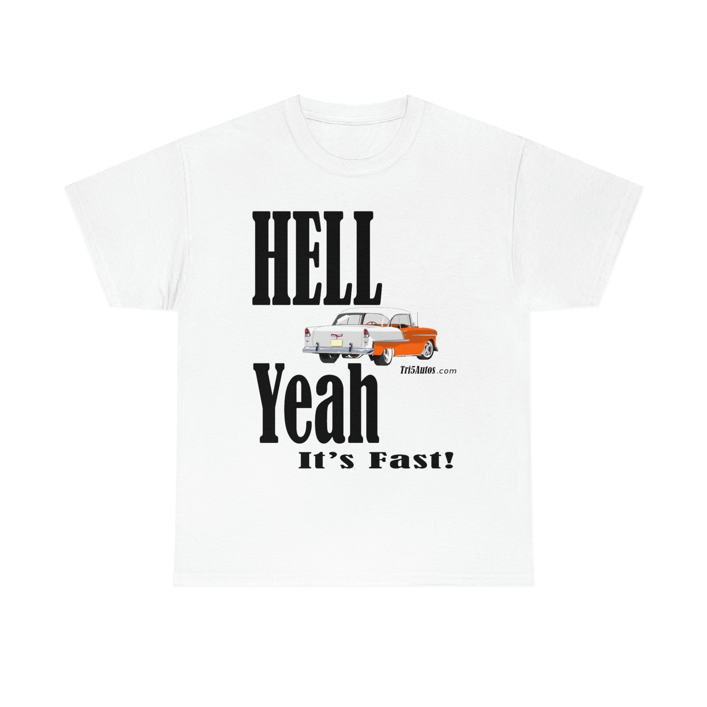 55 Hell Yeah It's Fast Orange White Dark Unisex Heavy Cotton Tee