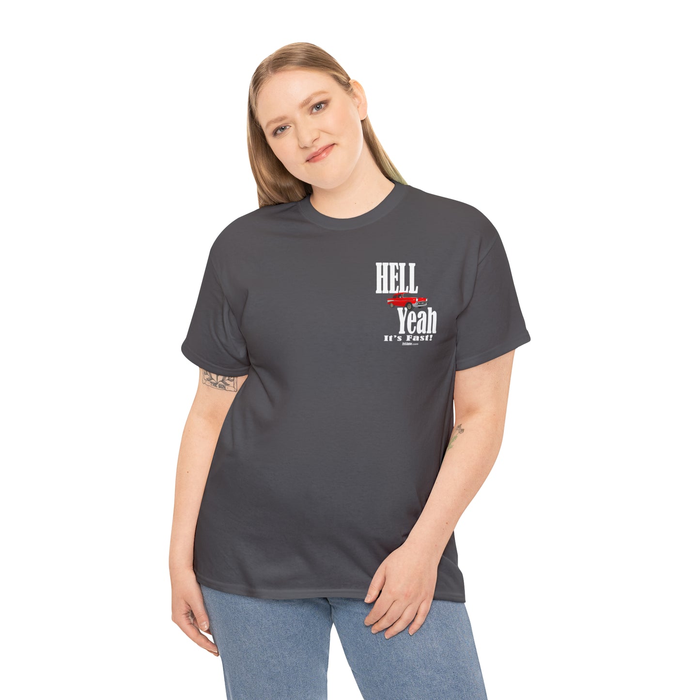 57 Chevy Hell Yeah its Fast - 2 sides - Unisex Heavy Cotton Tee