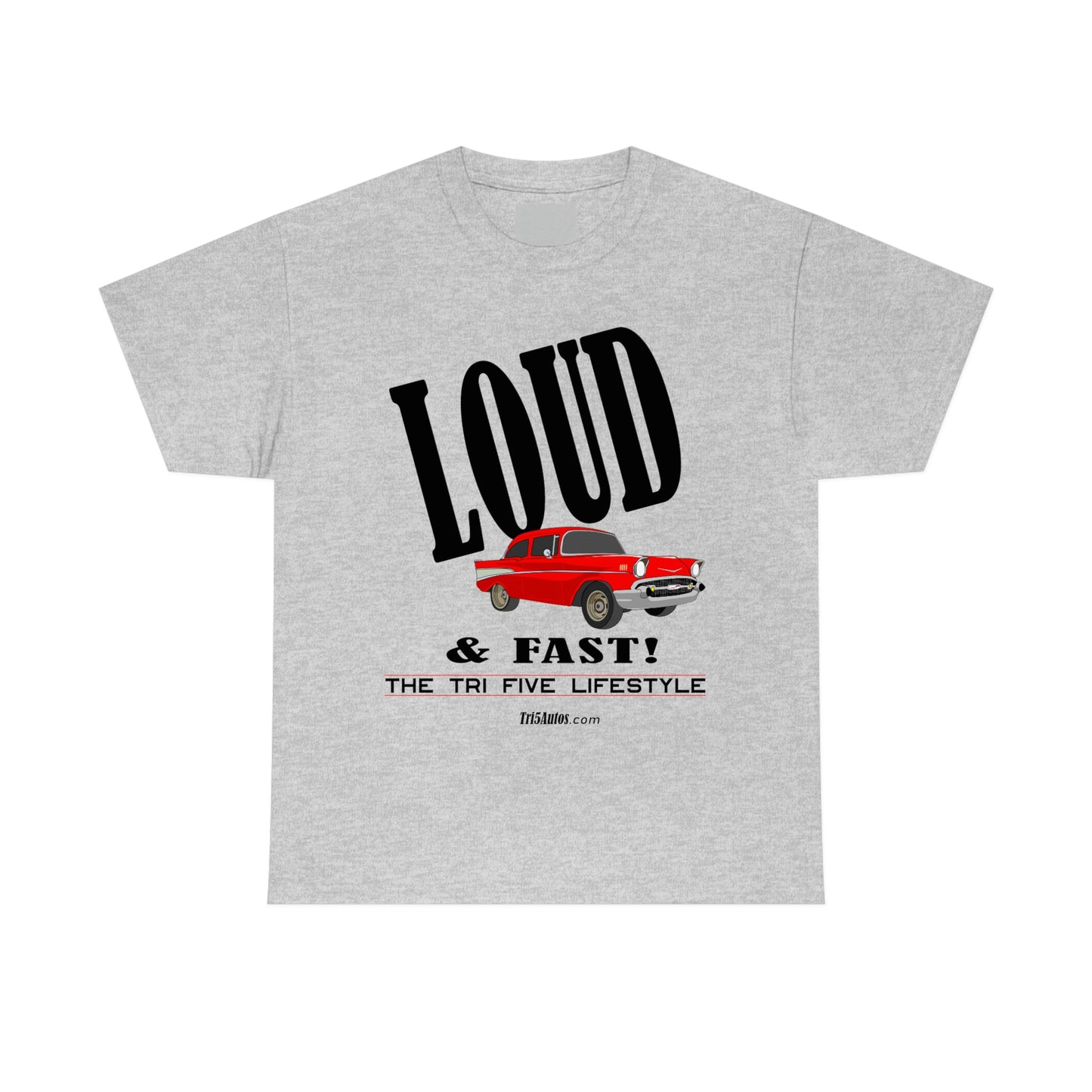 57 LOUD and Fast Unisex Heavy Cotton Tee